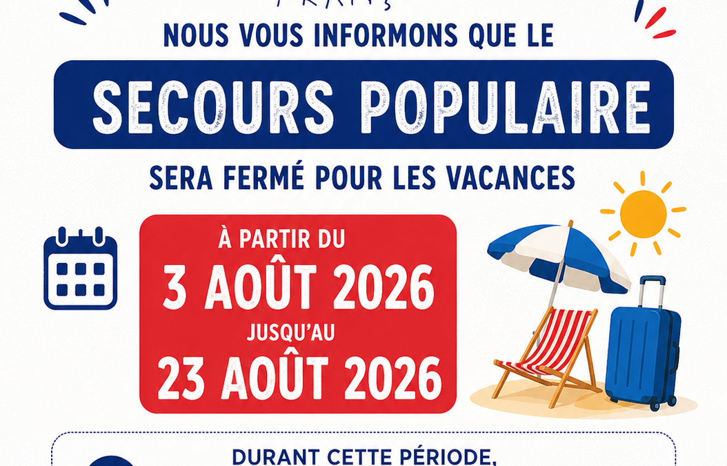 Secours Populaire – Fermeture estivale