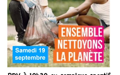 Samedi 19 septembre – 10h30 – Complexe sportif – Nettoyons la planète